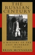 The Russian Century: A History of the Last Hundred Years Издательство: Random House, 2008 г Мягкая обложка, 288 стр ISBN 0-679-76436-4 Язык: Английский инфо 8034z.
