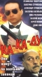 Ка-ка-ду Формат: VHS Дистрибьютор: Арена Моно ; Русский На языке оригинала Лицензионные товары Характеристики видеоносителей 1992 г , 93 мин , Россия Сегур - Т Художественный кинофильм инфо 8265z.