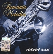 Romantic Melodies Velvet Sax Серия: Romantic Melodies инфо 10917q.